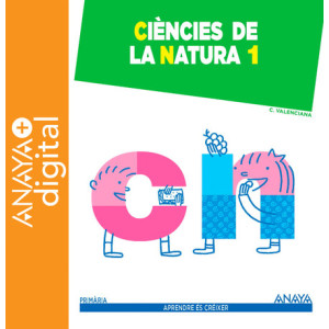 Ciències de la Natura 1º ANAYA + Digital