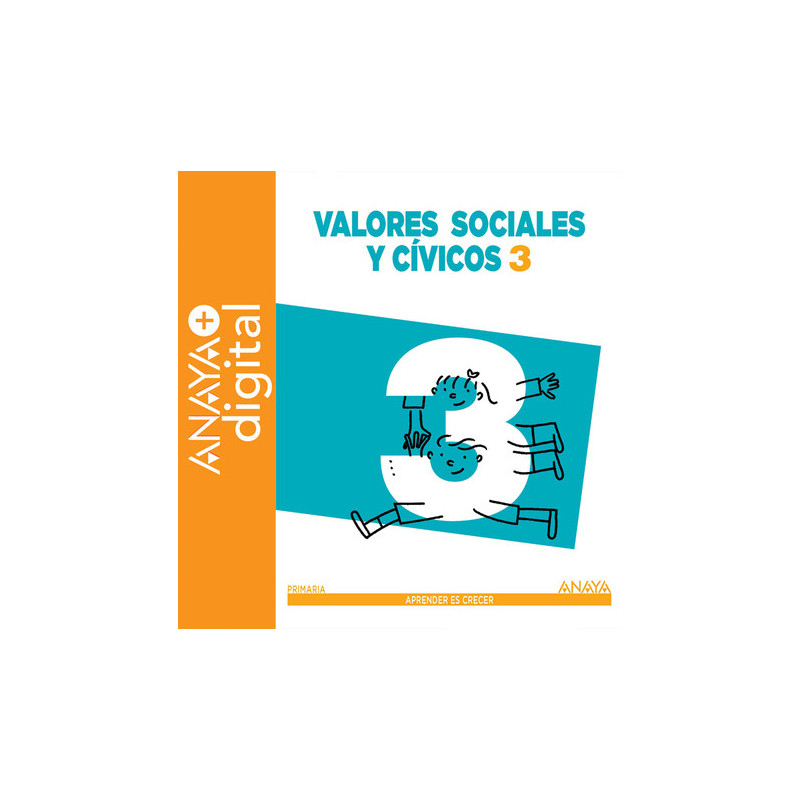 Valores Sociales y Cívicos 3º Pellicer ANAYA + Digital