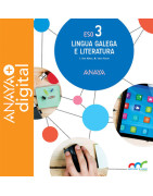 Lingua Galega e Literatura 3. ESO. Anaya + Digital