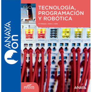 Tecnología, Programación y Robótica 1 ESO MADRID Anaya On