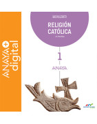 Religión Católica 1. Bachillerato. Anaya + Digital