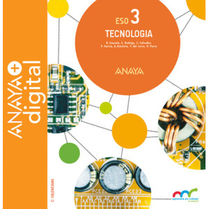 Tecnologia 3. ESO. Anaya + Digital