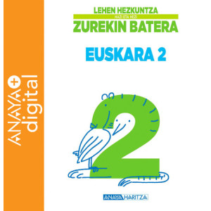 Euskara 2. Zurekin Batera. Anaya + digital