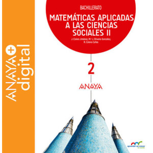 Matemáticas Aplicadas a las Ciencias Sociales II. Bachillerato. Anaya + digital