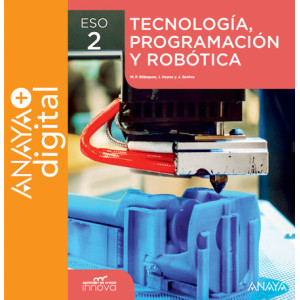 Tecnología, Programación y Robótica 2. ESO. Anaya + digital