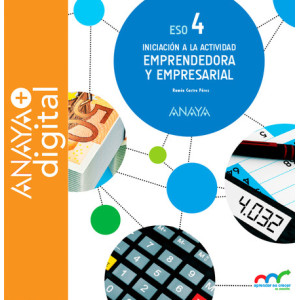 Iniciación a la actividad emprendedora y empresarial 4. ESO. Anaya + digital