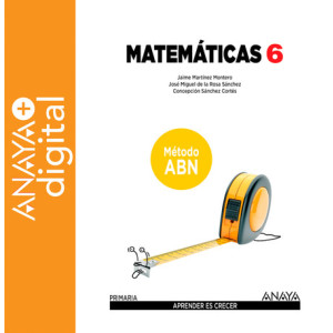 Matemáticas 6. Método ABN. Primaria. Anaya + digital