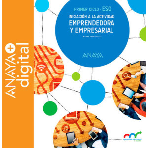 Iniciación a la Actividad Emprendedora y Empresarial. ESO. Anaya + digital