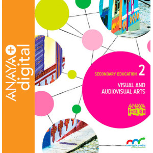 Visual and Audiovisual Arts 2. Secondary. Anaya + digital