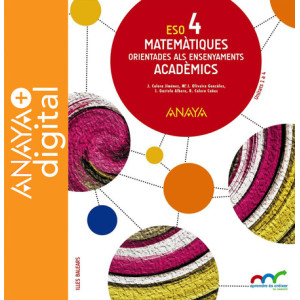 Matemàtiques orientades als ensenyaments acadèmics 4. ESO. Anaya + digital