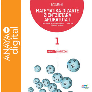 Matematika Gizarte Zientzietara aplikatuta I. Batxilergoa. Anaya + digital