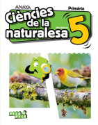 Ciències de la Naturalesa. 5. Primària. Anaya + Digital