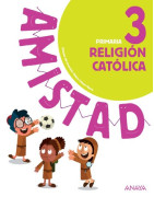 Religión Católica 3. Primaria. Anaya + Digital