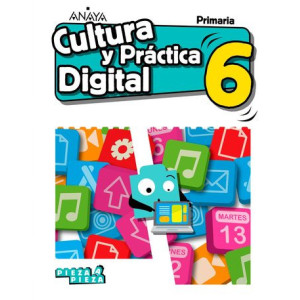 Cultura y Práctica Digital 6. Primaria. Anaya + Digital