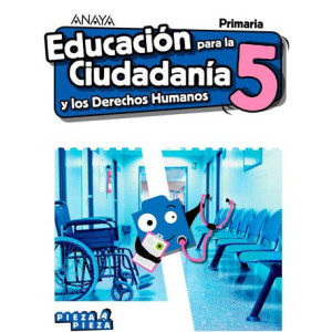 Educación para la Ciudadanía y los Derechos Humanos. Primaria. Anaya + Digital