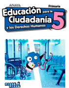 Educación para la Ciudadanía y los Derechos Humanos. Primaria. Anaya + Digital