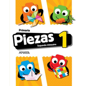 Piezas 1. Segundo trimestre. Primaria. Anaya + Digital.