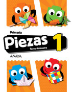 Piezas 1. Tercer trimestre. Primaria. Anaya + Digital.