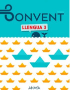 Llengua 3. Bonvent. Primària.