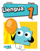 Llengua 1. Primària. Anaya + Digital.