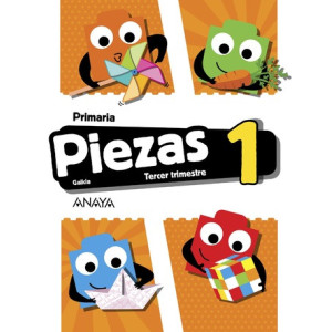 Piezas 1. Tercer trimestre. Primaria.  Anaya + Digital.