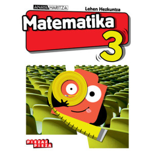 Matematika 3. Lehen Hezkuntza. Anaya + Digital.