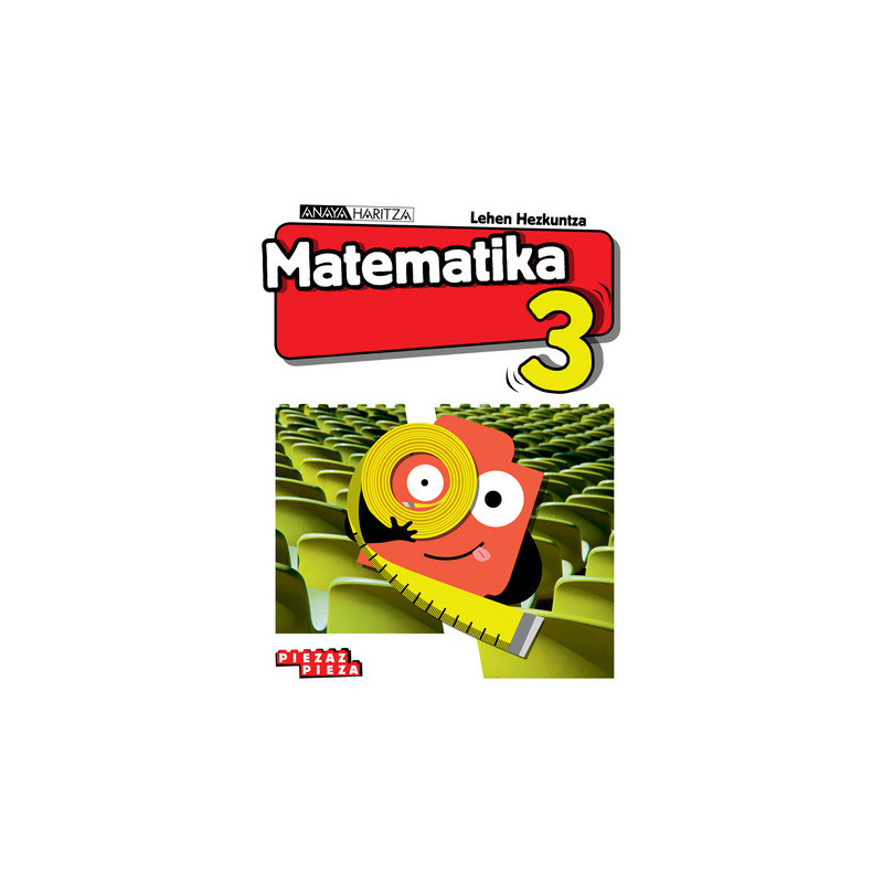 Matematika 3. Lehen Hezkuntza. Anaya + Digital.