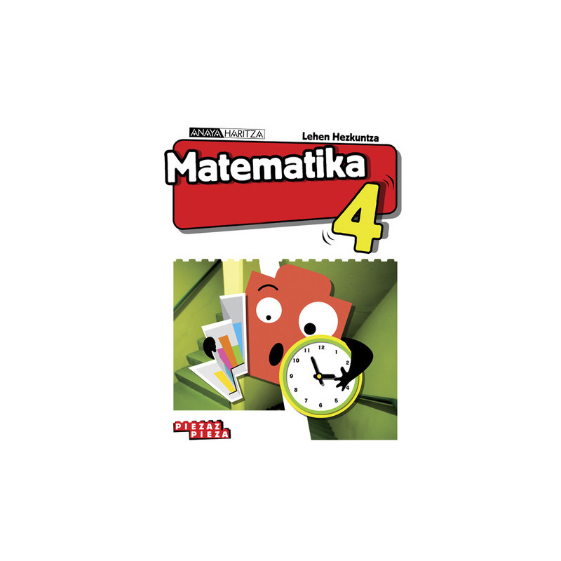 Matematika 4. Lehen Hezkuntza. Anaya + Digital.