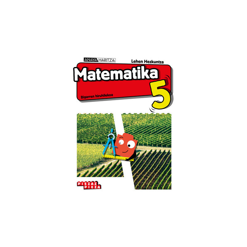 Matematika 5. Lehen Hezkuntza. Anaya + Digital.