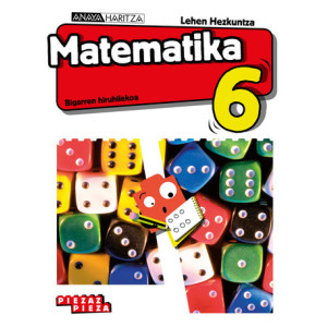 Matematika 6. Lehen Hezkuntza. Anaya + Digital.