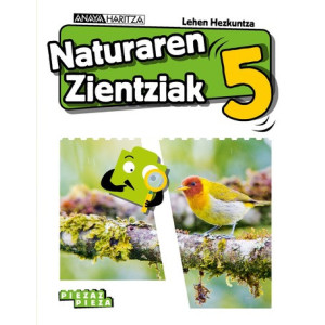 Naturaren Zientziak 5. Lehen Hezkuntza. Anaya + Digital.