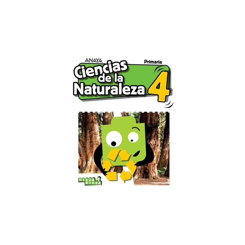 Ciencias de la Naturaleza 4. Libro básico del alumnado.