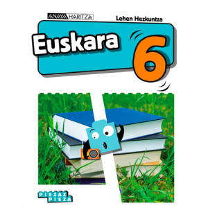 Euskara 6. Lehen Hezkuntza. Anaya + Digital.