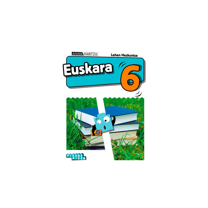 Euskara 6. Lehen Hezkuntza. Anaya + Digital.