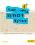 Iniciación a la actividad emprendedora y empresarial. Por Proyectos. ESO. Anaya + Digital.