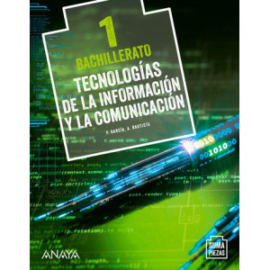 Tecnologías de la Información y la Comunicación 1. Bachillerato. Anaya + Digital.