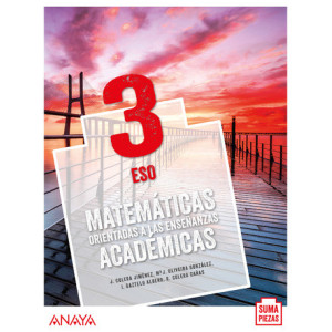 Matemáticas orientadas a las Enseñanzas Académicas 3. ESO. Anaya + Digital. (Colegios Bilingües)