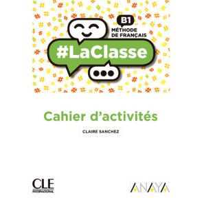 #LaClasse B1. Version numérique cahier d'exercices