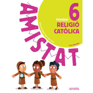 Religió catòlica 6. Primària. Anaya + Digital.