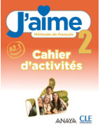 J'aime 2 Cahier d'activités