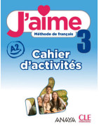 J'aime 3 Cahier d'activités