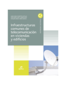 Infraestructuras comunes de telecomunicaciones en viviendas y edificios