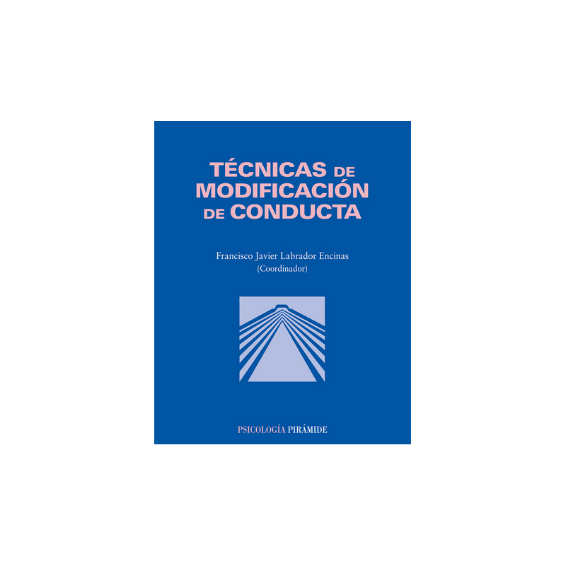 Técnicas de Modificación de Conducta (Libro completo)