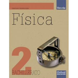 Fí­sica 2º Bachillerato (Proyecto Tesela)