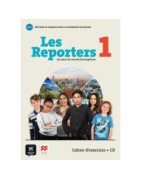 Les Reporters 1 Cahier d'exercices